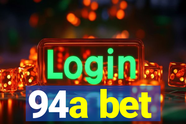 94a bet